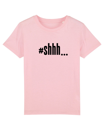#shhh... Cotton Pink