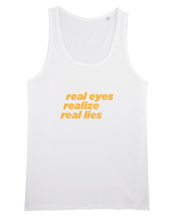 real eyes realize real lies White