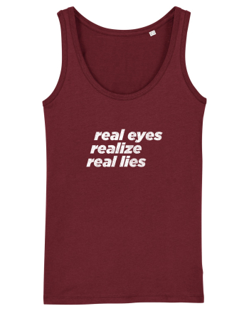 real eyes realize real lies Burgundy
