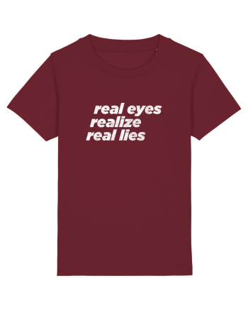 real eyes realize real lies Burgundy