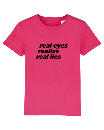 real eyes realize real lies Raspberry