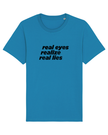 real eyes realize real lies Azur