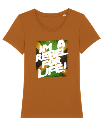 I'm a Rebel for Life Roasted Orange