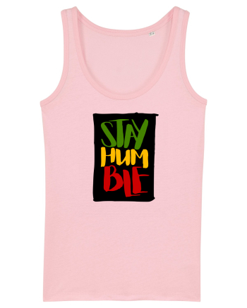 Stay Humble Cotton Pink