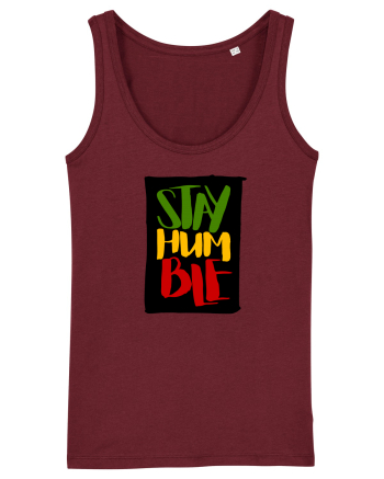 Stay Humble Burgundy