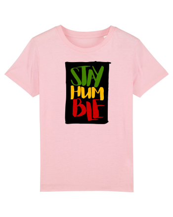 Stay Humble Cotton Pink