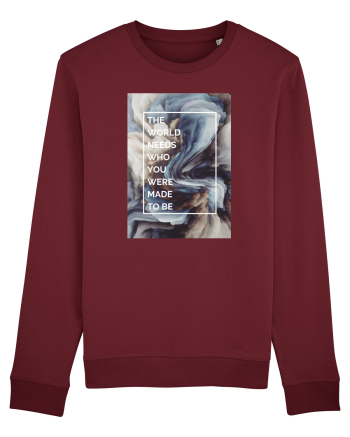 Fii tu insuti Burgundy