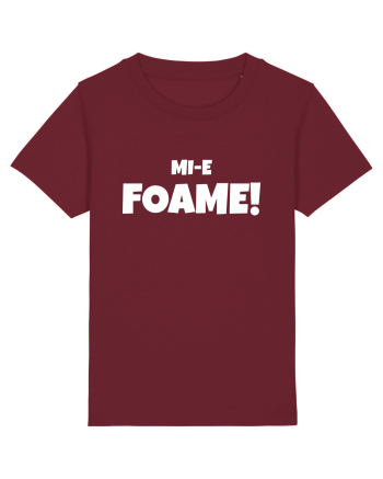 Mi-e FOAME! Burgundy