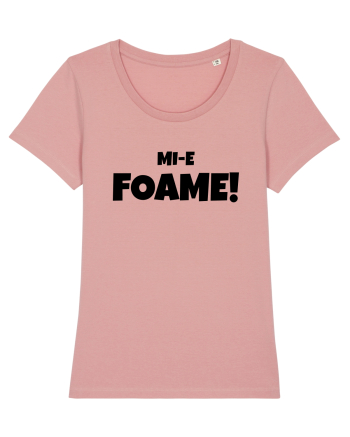 Mi-e FOAME! Canyon Pink