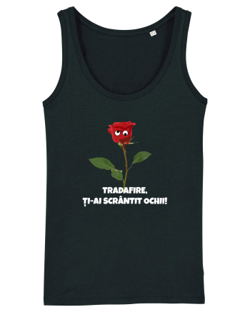 Trandafire, ti-ai scrantit ochii Black