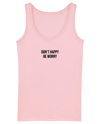 Don't worry Cotton Pink
