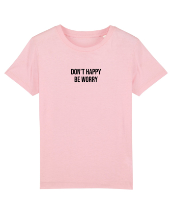 Don't worry Cotton Pink