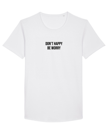 Don't worry White