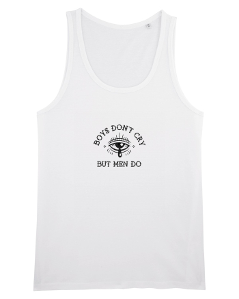 Boys don't cry but men do White