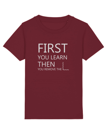 FIRST YOU LEARN WHITE Burgundy