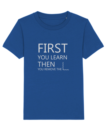 FIRST YOU LEARN WHITE Majorelle Blue
