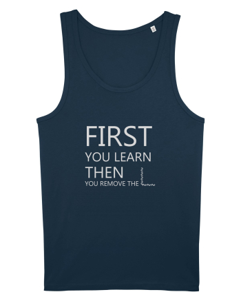 FIRST YOU LEARN WHITE Navy