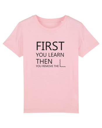 FIRST YOU LEARN BLACK Cotton Pink