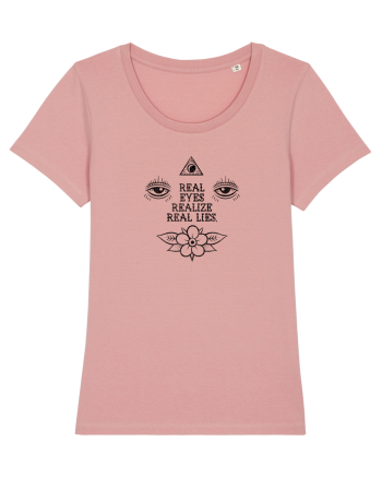real eyes realize real lies Canyon Pink