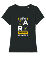 Work Hard - Stay Humble Tricou mânecă scurtă guler larg fitted Damă Expresser