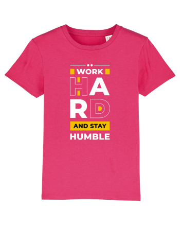 Work Hard - Stay Humble Raspberry