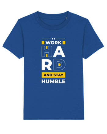 Work Hard - Stay Humble Majorelle Blue