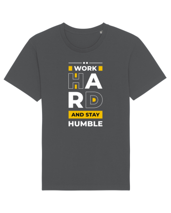 Work Hard - Stay Humble Anthracite