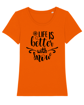 Viața e mai bună când avem zăpadă Bright Orange