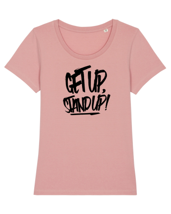 Get Up, Stand up Canyon Pink