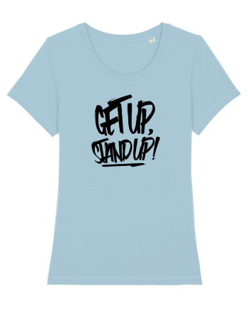 Get Up, Stand up Sky Blue