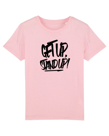 Get Up, Stand up Cotton Pink