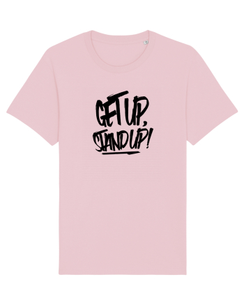 Get Up, Stand up Cotton Pink