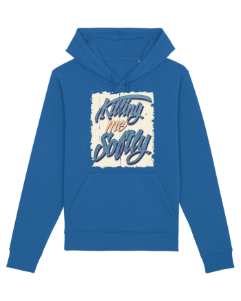 Killing me Softly Royal Blue