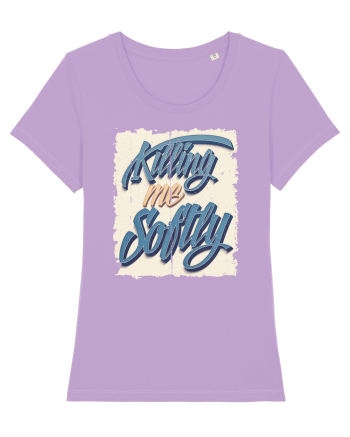 Killing me Softly Lavender Dawn