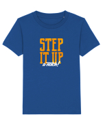 Step it Up a Notch! Tricou mânecă scurtă  Copii Mini Creator