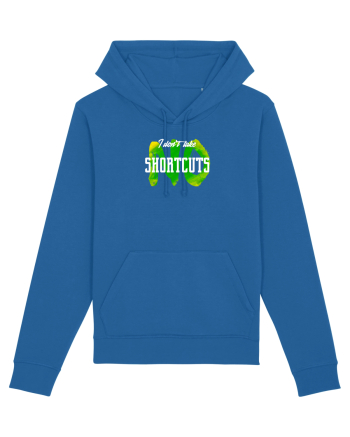 I don't Take Shortcuts Royal Blue