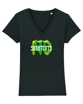I don't Take Shortcuts Black