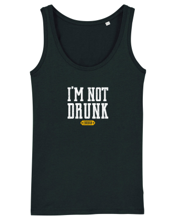 I'm Not Drunk Black