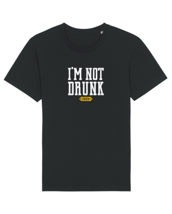 I'm Not Drunk Black