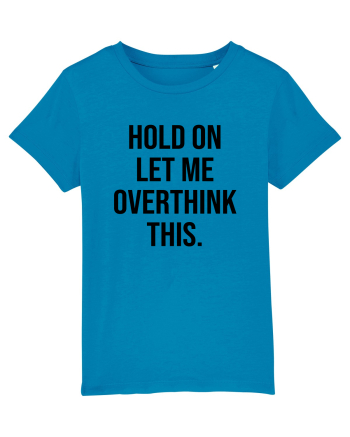 Overthinking - scris negru Azur