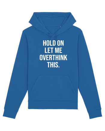 Overthinking - scris alb Royal Blue