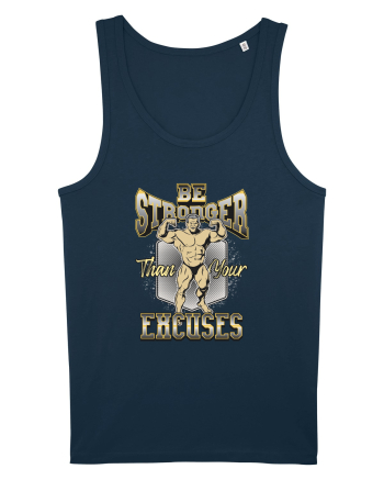 Be Stronger Than Your Excuses Navy