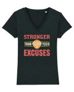 Stronger Than Your Excuses Tricou mânecă scurtă guler V Damă Evoker