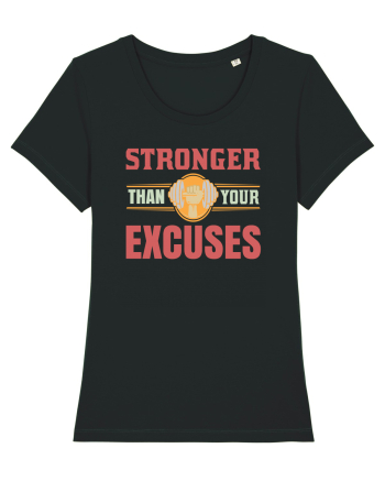 Stronger Than Your Excuses Black