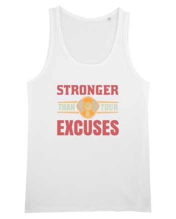 Stronger Than Your Excuses White