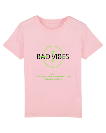 BAD VIBES TEE 21 Cotton Pink