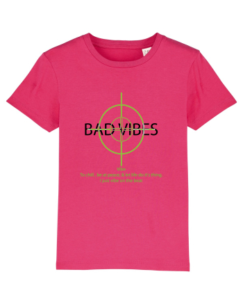 BAD VIBES TEE 21 Raspberry