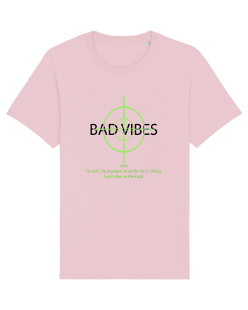 BAD VIBES TEE 21 Cotton Pink