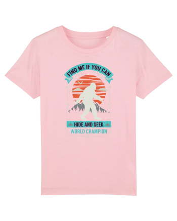 BIGFOOT Hide and Seek Champion Cotton Pink