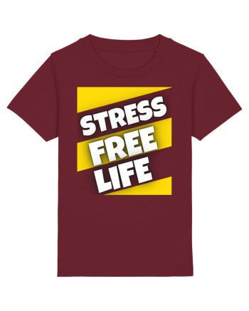 Stress Free Life Burgundy